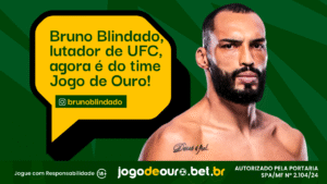 Jogodeouro.bet.br fecha parceria de peso com o lutador brasileiro do UFC Bruno Blindado