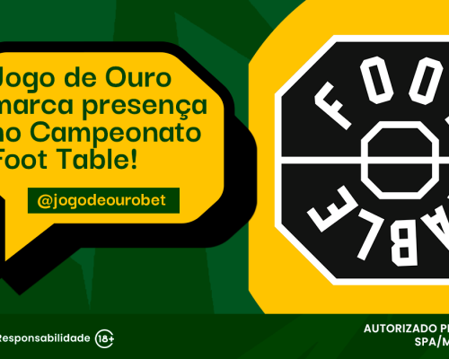 Jogo de Ouro marca presença no Campeonato Foot Table!