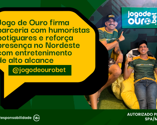 Jogo de Ouro firma parceria com humoristas potiguares e reforça presença no Nordeste com entretenimento de alto alcance